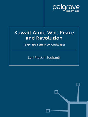 cover image of Kuwait Amid War, Peace and Revolution